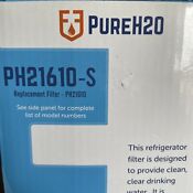 Pureh20 Ph21610 S Refrigerator Water Filter Fits Frigidaire Sears Electrolux